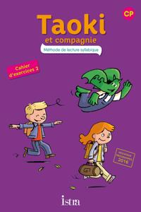 Taoki et compagnie CP Cahier d'exercices 2