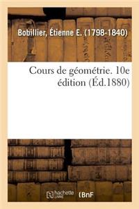 Cours de Géométrie. 10e Édition