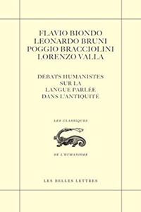 Debats Humanistes Sur La Langue Parlee Dans l'Antiquite