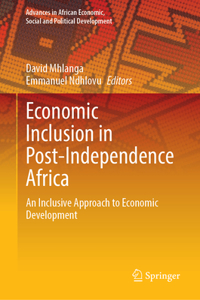 Economic Inclusion in Post-Independence Africa