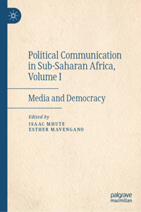 Media, Literature and Political Communication in Sub-Saharan Africa