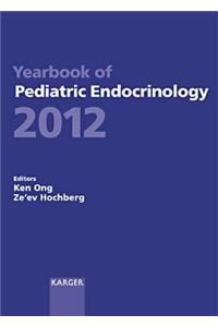 Yearbook of Pediatric Endocrinology 2012