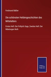 Die schönsten Heldengeschichten des Mittelalters