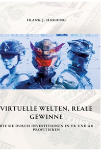 Virtuelle Welten, reale Gewinne