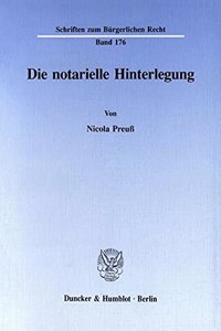 Die Notarielle Hinterlegung