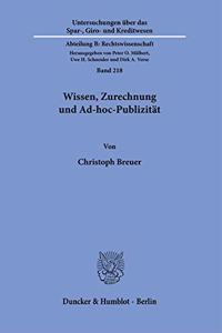Wissen, Zurechnung Und Ad-Hoc-Publizitat