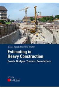 Estimating in Heavy Construction