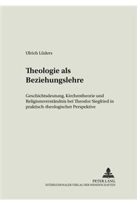 Theologie ALS Beziehungslehre