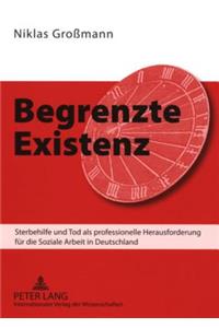 Begrenzte Existenz