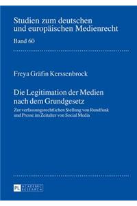 Die Legitimation der Medien nach dem Grundgesetz