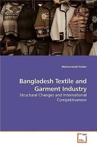 Bangladesh Textile and Garment Industry