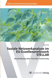 Soziale Netzwerkanalyse im EU-Exzellenznetzwerk STELLAR