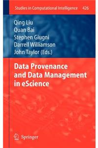 Data Provenance and Data Management in Escience