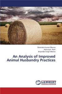 Analysis of Improved Animal Husbandry Practices