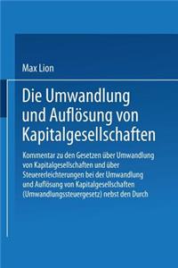 Die Umwandlung Und Auflösung Von Kapitalgesellschaften