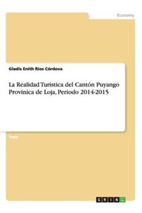 Realidad Turística del Cantón Puyango Provinica de Loja, Periodo 2014-2015