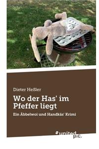 Wo der Has' im Pfeffer liegt