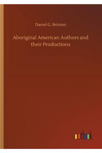 Aboriginal American Authors and their Productions