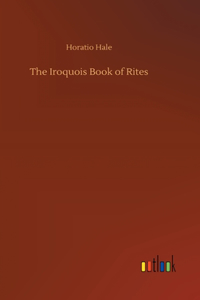 Iroquois Book of Rites