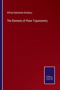 Elements of Plane Trigonometry