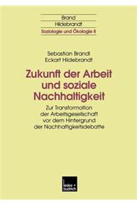 Zukunft Der Arbeit Und Soziale Nachhaltigkeit