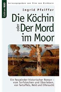 Köchin oder Der Mord im Moor