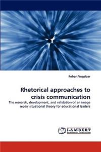 Rhetorical Approaches to Crisis Communication