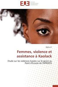 Femmes, Violence Et Assistance À Kaolack