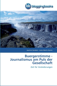 Buergerstimme - Journalismus am Puls der Gesellschaft