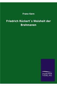 Friedrich Ruckerts Weisheit Der Brahmanen