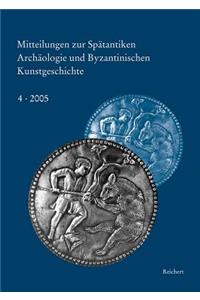 Mitteilungen Zur Spatantiken Archaologie Und Byzantinischen Kunstgeschichte