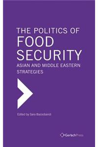 The Politics of Food Security