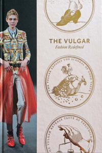The Vulgar: Fashion Redefined