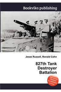 827th Tank Destroyer Battalion