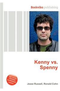 Kenny vs. Spenny