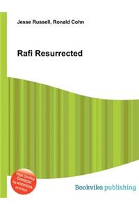 Rafi Resurrected
