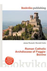 Roman Catholic Archdiocese of Foggia-Bovino