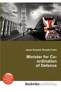 Minister for Co-Ordination of Defence