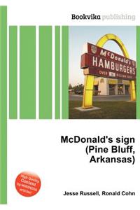 McDonald's Sign (Pine Bluff, Arkansas)