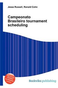 Campeonato Brasileiro Tournament Scheduling