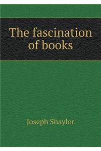 The Fascination of Books