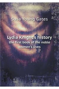 Lydia Knight's History the First Book of the Noble Women's Lives