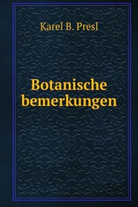 Botanische Bemerkungen (German Edition)