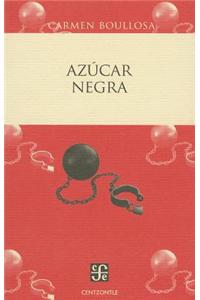 Azcar Negra: El Negro Mexicano Blanqueado O Borrado