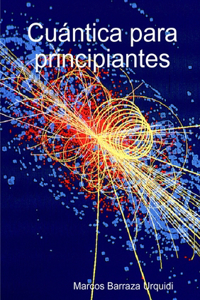 Cuántica para principiantes