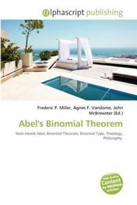 Abel's Binomial Theorem