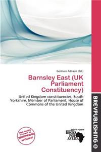 Barnsley East (UK Parliament Constituency)
