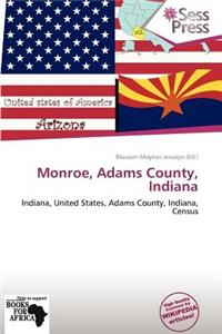 Monroe, Adams County, Indiana