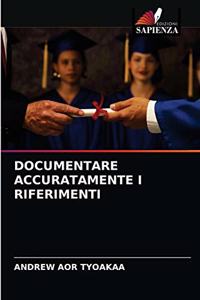 Documentare Accuratamente I Riferimenti
