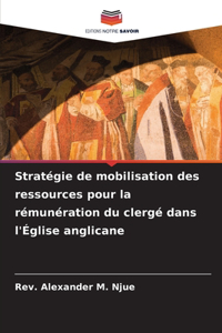Stratégie de mobilisation des ressources pour la rémunération du clergé dans l'Église anglicane